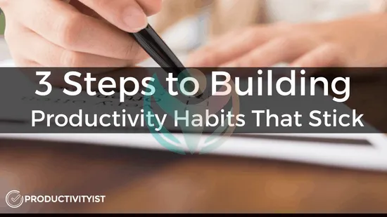 3 pasos para desarrollar hábitos de productividad duraderos - banner
