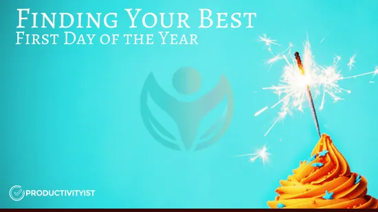 Cómo encontrar tu mejor primer día del año