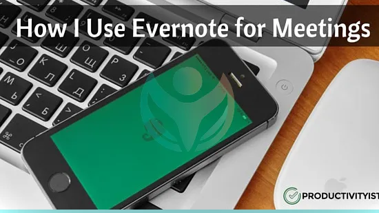 Cómo uso Evernote para reuniones