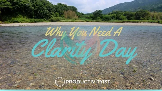 ¿Por qué necesitas un día de claridad? - Blog image